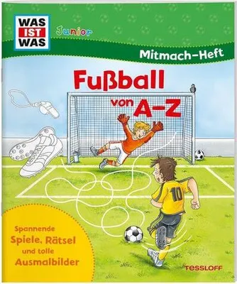 Image de WAS IST WAS Junior Mitmach-Heft. Fußball von A bis Z