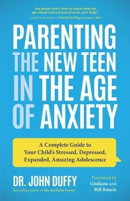 Produktbild von Parenting the New Teen in the Age of Anxiety
