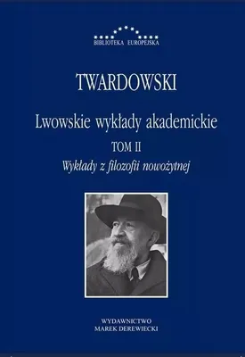 Obrázek produktu pro Lwowskie wykłady akademickie Tom 2 - Kazimierz Twardowski (Buch auf Polnisch)