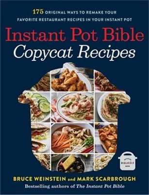 Produktbild von Instant Pot Bible: Copycat Recipes