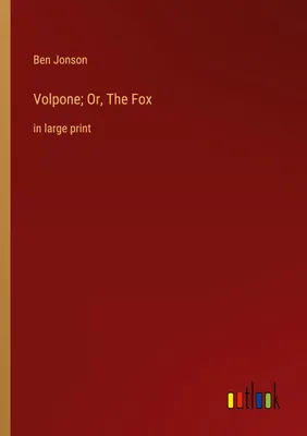 Produktbild von Volpone; Or, The Fox
