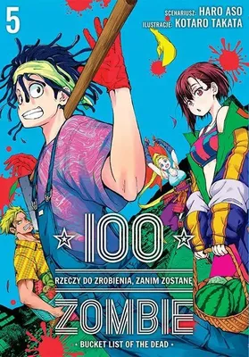 Zdjęcie produktu dla 100 rzeczy do zrobienia, zanim zostanę zombie. Tom 5