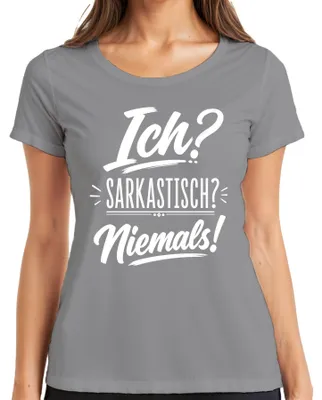 Zdjęcie produktu dla Koszulka damska, kolor szary, rozmiar XXL. Nadruk: "Ja? Sarkastyczna? Nigdy!" (z elementami ironii i humoru)