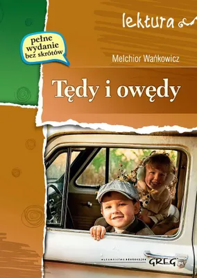 Obrázek produktu pro Tędy i owędy (wydanie z opracowaniem i streszczeniem)