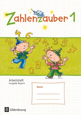 Produktbild von Zahlenzauber 1 Arbeitsheft Ausgabe S Bayern