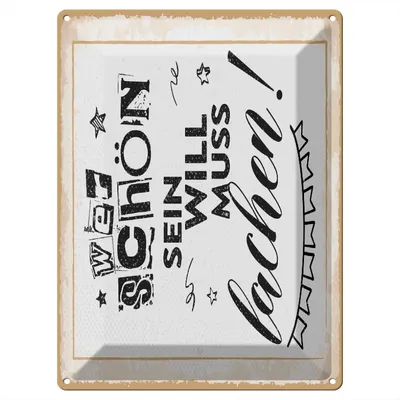 Produktbild von Blechschild Wandbild in : Brillante Farben, Größe 30 x 40 cm Motiv Blechschild Spruch 30x40 cm Wer schön sein will muss lächeln Girlande Schild