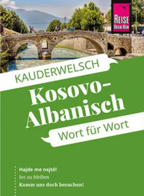 Image de Reise Know-How Sprachführer Kosovo-Albanisch - Wort für Wort