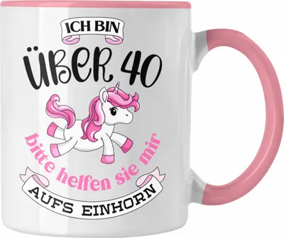 Produktbild von Trendation - 40 Geburtstag Frauen Tasse Einhorn Geschenk Mutter 40er Geschenkideen Tasse (Rosa)