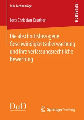 Immagine prodotto di Die abschnittsbezogene Geschwindigkeitsüberwachung und ihre verfassungsrechtliche Bewertung