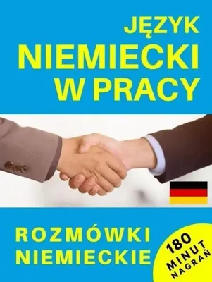 Produktbild von Język niemiecki w pracy. Rozmówki niemieckie + CD - praca zbiorowa
