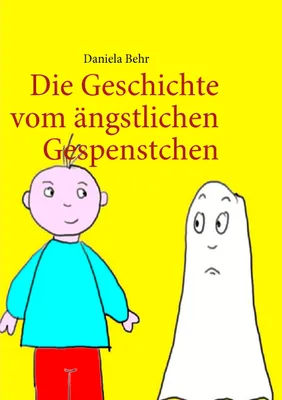 Zdjęcie produktu dla Die Geschichte vom ängstlichen Gespenstchen