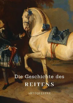 Produktbild von Die Geschichte des Reitens