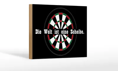 Produktbild von Holzschild Spruch 18x12cm Dart die Welt ist eine Scheibe
