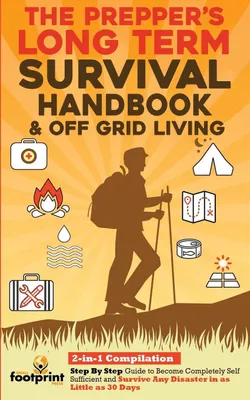 Produktbild von The Prepper's Long-Term Survival Handbook & Off Grid Living