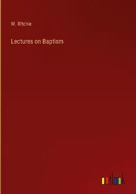Produktbild von Lectures on Baptism