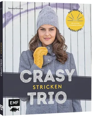 Produktbild von CraSyTrio stricken - Das perfekte Nadelspiel für Socken, Stirnband und mehr