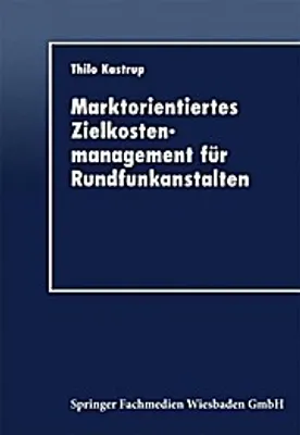 Obrázek produktu pro Marktorientiertes Zielkostenmanagement für Rundfunkanstalten