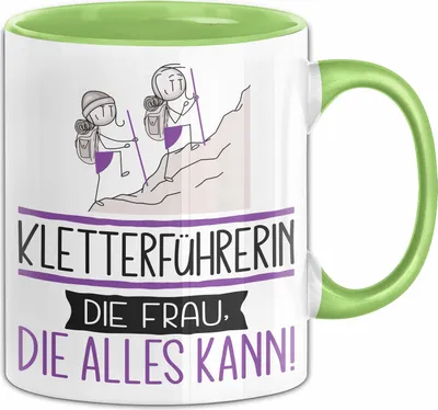 Produktbild von Kletterführerin Geschenk Tasse Becher Die Frau Die Allen Kann Geschenkidee für eine Kletterführerin Lustig (Grün)
