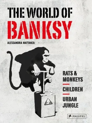 Zdjęcie produktu dla World Of Banksy – Lingua: Inglese