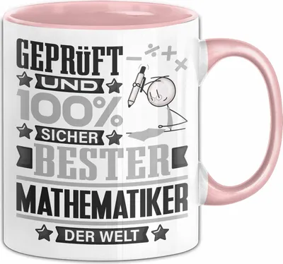 Produktbild von Mathematiker Geschenk Lustiger Spruch für Mathematiker Geschenkidee Bester Mathematiker Der Welt (Rosa)