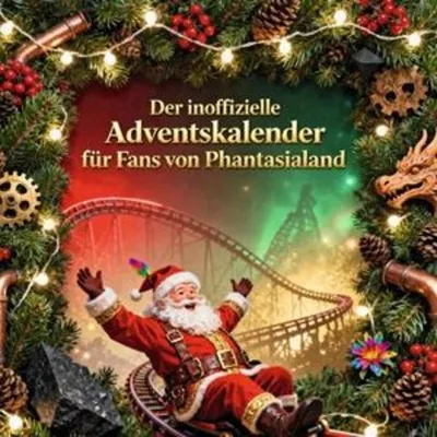 Produktbild von Der inoffizielle Adventskalender für Fans von Phantasialand