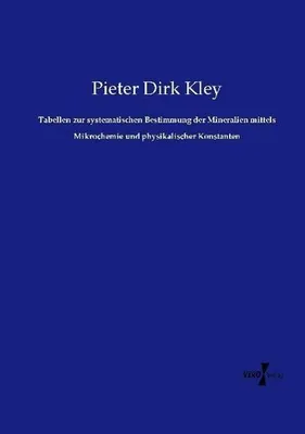 Immagine prodotto di Tabellen zur systematischen Bestimmung der Mineralien mittels Mikrochemie und physikalischer Konstanten