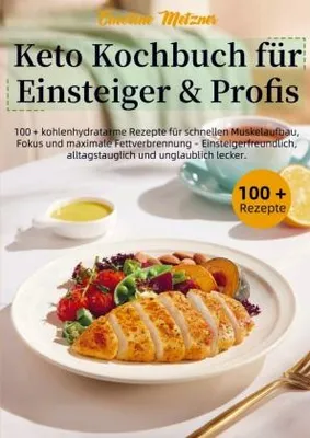 Produktbild von Keto Kochbuch für Einsteiger & Profis