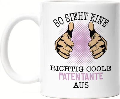Produktbild von So Sieht Eine Coole Patentante Aus Tasse Lustig Geschenkidee Tante Geschwister Geburtstag Nichte Neffe