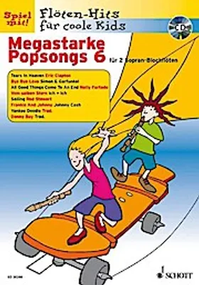 Produktbild von Megastarke Popsongs, 2 Sopran-Blockflöten, m. Audio-CD. H.6