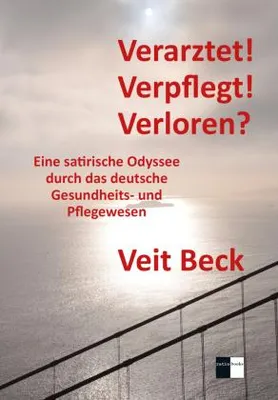 Produktbild von Verarztet! Verpflegt! Verloren?