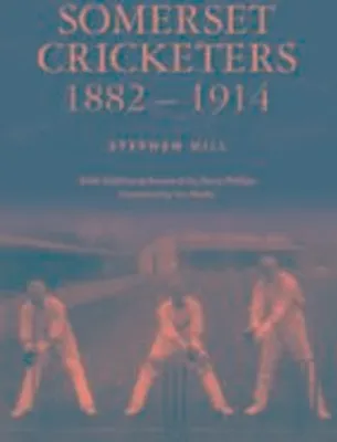 Productafbeelding van Somerset Cricketers 1882-1914