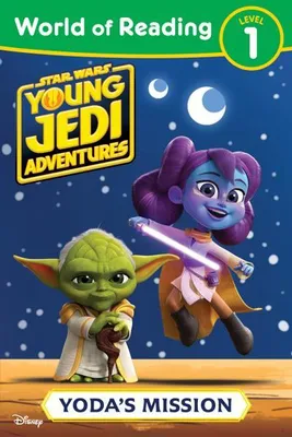 Obrázek produktu pro Svět čtení: Hvězdné války: Dobrodružství mladých Jediů: Yodova mise: Star Wars: dobrodružství Star Wars: dobrodružství Star Wars: dobrodružství Star Wars: Yodova mise