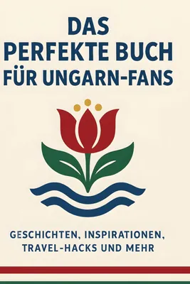 Produktbild von Das perfekte Buch für Ungarn-Fans
