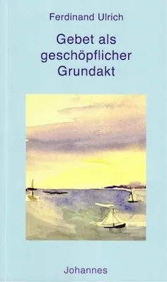 Obrázok produktu pre Gebet als geschöpflicher Grundakt