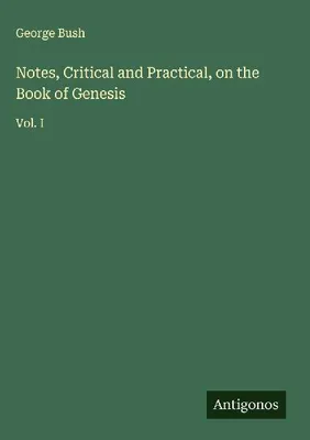 Produktbild von Notes, Critical and Practical, on the Book of Genesis