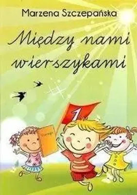 Obrázok produktu pre Miedzy nami wierszykami