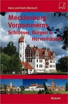 Image de Mecklenburg-Vorpommerns Schlösser, Burgen & Herrenhäuser
