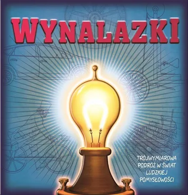 Produktbild von ISBN Wynalazki Trójwymiarowa podróż w świat ludzkiej pomysłowości, Polski, Twarda okładka, 12 stron(y)