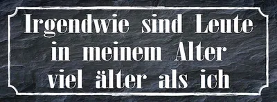 Produktbild von vianmo Holzschild 10x27 cm Leute in meinem Alter viel Spruch Zitat