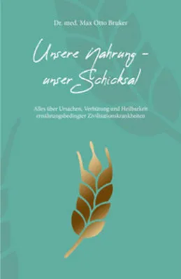 Produktbild von Unsere Nahrung, unser Schicksal