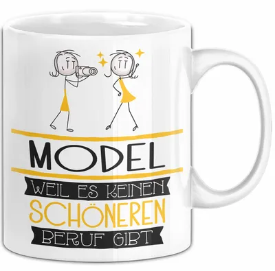 Produktbild von Model Weil Es Keinen Schöneren Beruf Gibt Tasse Geschenk für Eine Model Lustig (Weiß)