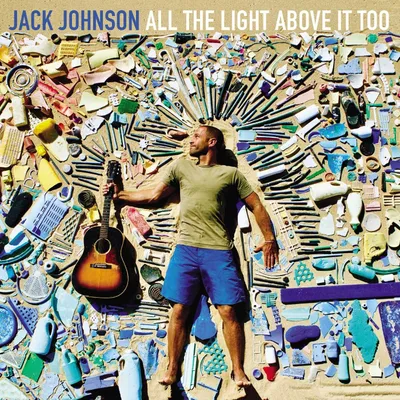 Produktbild von Jack Johnson - All The Light Above It Too (LP)