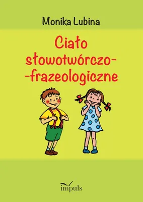 Obrázok produktu pre Ciało słowotwórczo-frazeologiczne