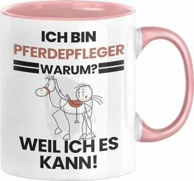 Produktbild von Pferdepfleger Geschenk Tasse Lustiger Spruch Ich Bin Pferdepfleger Warum Weil Ich Es Kann Geschenkidee Bester Pferdepfleger Geburtstag Kaffee-Becher (Rosa)