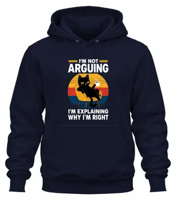 Produktbild von I'm Not Arguing I'm Explaining Why Statement Sarkasmus Hoodie Kapuzenpullover, Navy, XL