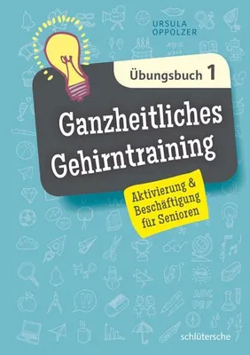 Image de Ganzheitliches Gehirntraining Übungsbuch 1