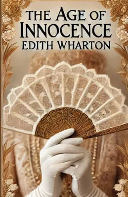 Produktbild von The Age Of Innocence(Illustrated)
