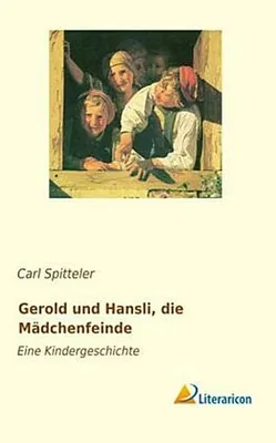 Zdjęcie produktu dla Gerold und Hansli, die Mädchenfeinde