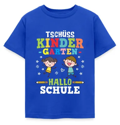 Produktbild von Spreadshirt Tschüss Kindergarten Hallo Schule Einschulung Kinder T-Shirt, 122/128 (7-8 Jahre), Royalblau