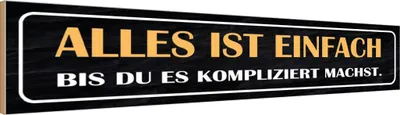 Produktbild von vianmo Holzschild 10x46 cm alles einfach bis du kompliziert Spruch Zitat